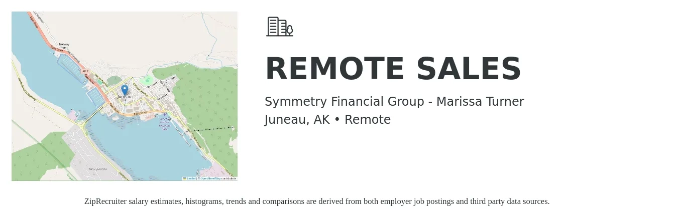 Symmetry Financial Group - Marissa Turner job posting for a REMOTE SALES in Juneau, AK with a salary of $15,000 Monthly with a map of Juneau location.