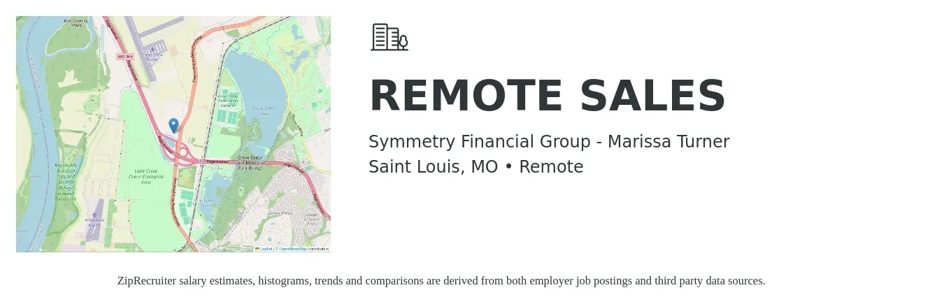 Symmetry Financial Group - Marissa Turner job posting for a REMOTE SALES in Saint Louis, MO with a salary of $15,000 Monthly with a map of Saint Louis location.