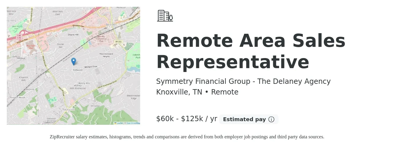 Symmetry Financial Group - The Delaney Agency job posting for a Remote Area Sales Representative in Knoxville, TN with a salary of $60,000 to $125,000 Yearly with a map of Knoxville location.