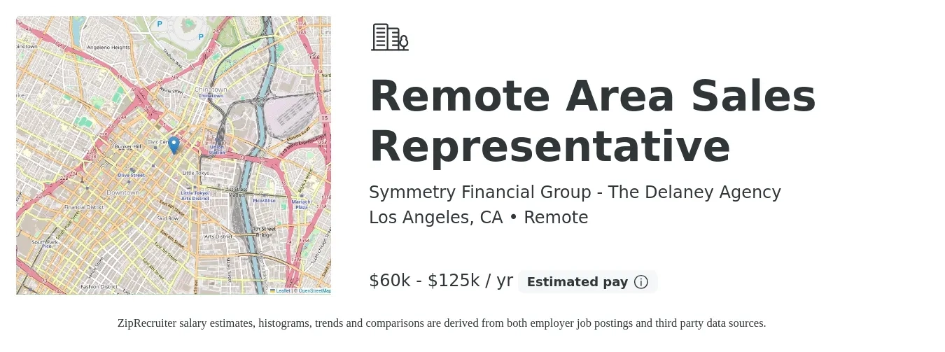 Symmetry Financial Group - The Delaney Agency job posting for a Remote Area Sales Representative in Los Angeles, CA with a salary of $60,000 to $125,000 Yearly with a map of Los Angeles location.