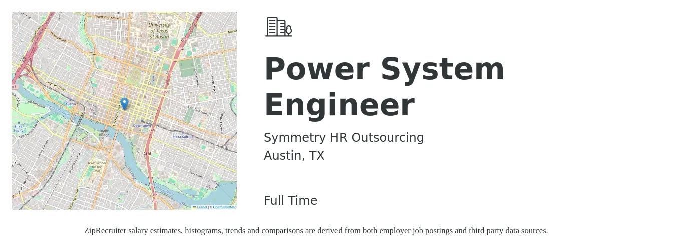 Symmetry HR Outsourcing job posting for a Power System Engineer in Austin, TX with a salary of $95,500 to $130,500 Yearly with a map of Austin location.