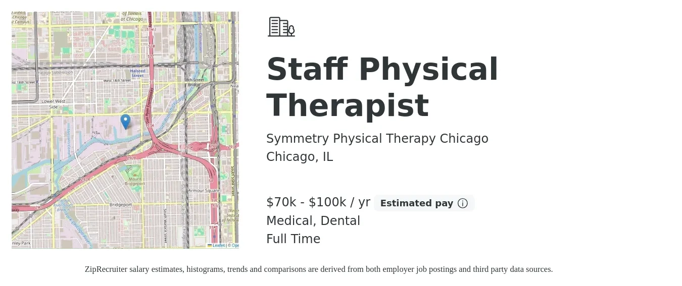 Symmetry Physical Therapy Chicago job posting for a Staff Physical Therapist in Chicago, IL with a salary of $70,000 to $100,000 Yearly and benefits including medical, pto, retirement, and dental with a map of Chicago location.