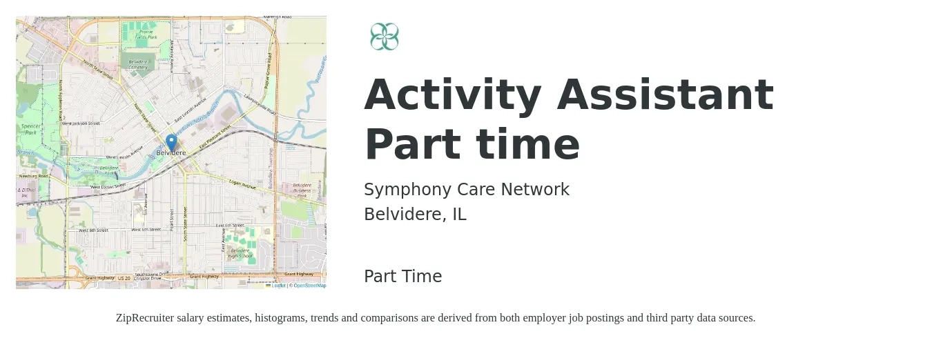 Symphony Care Network job posting for a Activity Assistant Part time in Belvidere, IL with a salary of $14 to $17 Hourly with a map of Belvidere location.
