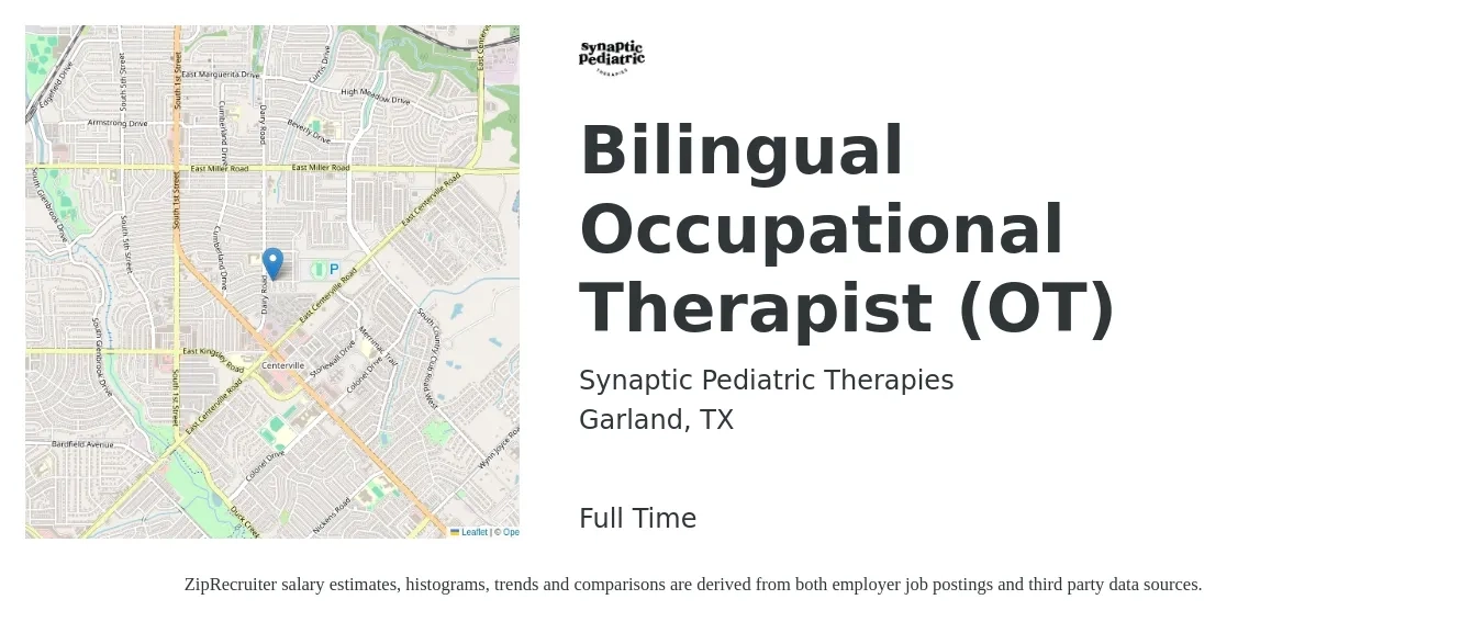 Synaptic Pediatric Therapies job posting for a Bilingual Occupational Therapist (OT) in Garland, TX with a salary of $45,000 to $65,000 Yearly with a map of Garland location.