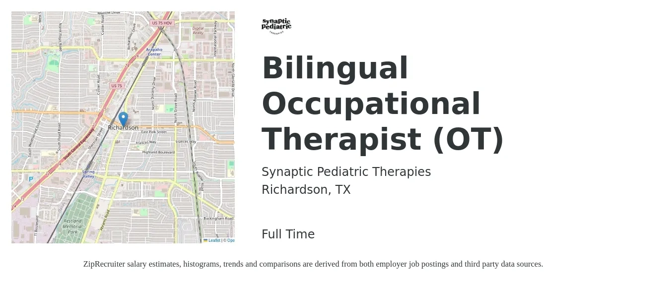 Synaptic Pediatric Therapies job posting for a Bilingual Occupational Therapist (OT) in Richardson, TX with a salary of $45,000 to $75,000 Yearly with a map of Richardson location.