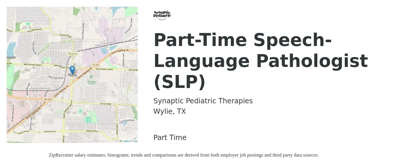 Synaptic Pediatric Therapies job posting for a Part-Time Speech-Language Pathologist (SLP) in Wylie, TX with a salary of $27,000 to $37,000 Yearly with a map of Wylie location.