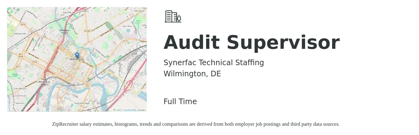 Synerfac Technical Staffing job posting for a Audit Supervisor in Wilmington, DE with a salary of $100,900 to $132,500 Yearly with a map of Wilmington location.