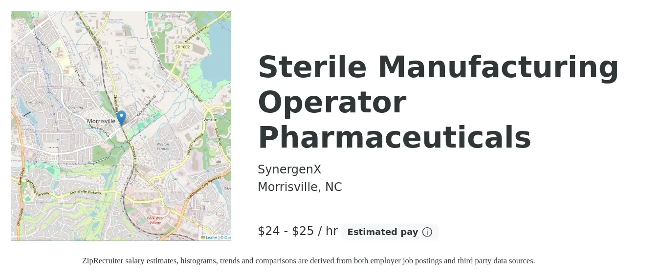SynergenX job posting for a Sterile Manufacturing Operator Pharmaceuticals in Morrisville, NC with a salary of $25 to $27 Hourly with a map of Morrisville location.