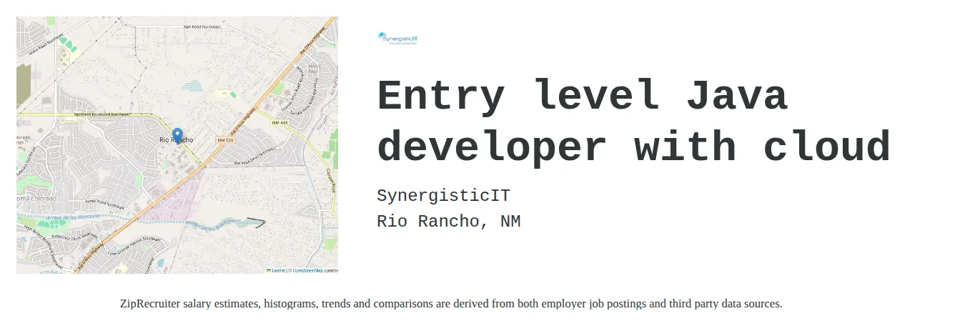 SynergisticIT job posting for a Entry level Java developer with cloud in Rio Rancho, NM with a salary of $59,600 to $97,000 Annually with a map of Rio Rancho location.