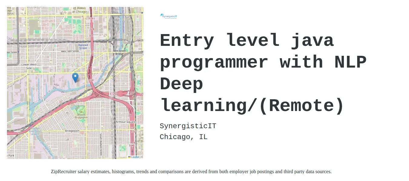 SynergisticIT job posting for a Entry level java programmer with NLP Deep learning/(Remote) in Chicago, IL with a salary of $85,000 Annually with a map of Chicago location.