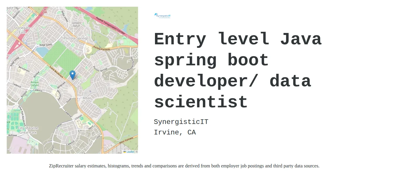 SynergisticIT job posting for a Entry level Java spring boot developer/ data scientist in Irvine, CA with a salary of $67,700 to $110,100 Annually with a map of Irvine location.