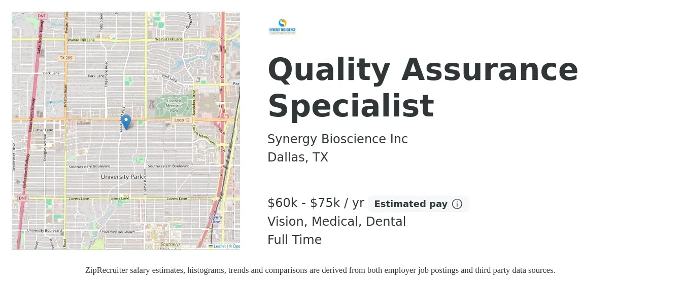 Synergy Bioscience Inc job posting for a Quality Assurance Specialist in Dallas, TX with a salary of $60,000 to $75,000 Yearly and benefits including vision, dental, and medical with a map of Dallas location.