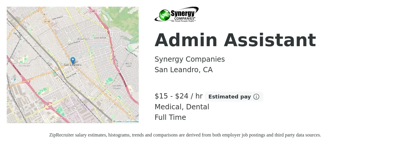 Synergy Companies job posting for a Admin Assistant in San Leandro, CA with a salary of $16 to $25 Hourly and benefits including retirement, dental, medical, and pto with a map of San Leandro location.