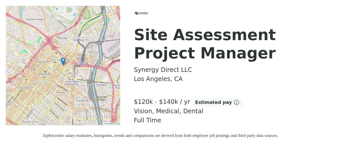 Synergy Direct LLC job posting for a Site Assessment Project Manager in Los Angeles, CA with a salary of $120,000 to $140,000 Yearly and benefits including vision, dental, life_insurance, medical, and pto with a map of Los Angeles location.