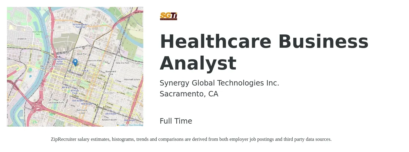 Synergy Global Technologies Inc. job posting for a Healthcare Business Analyst in Sacramento, CA with a salary of $38 to $58 Hourly with a map of Sacramento location.