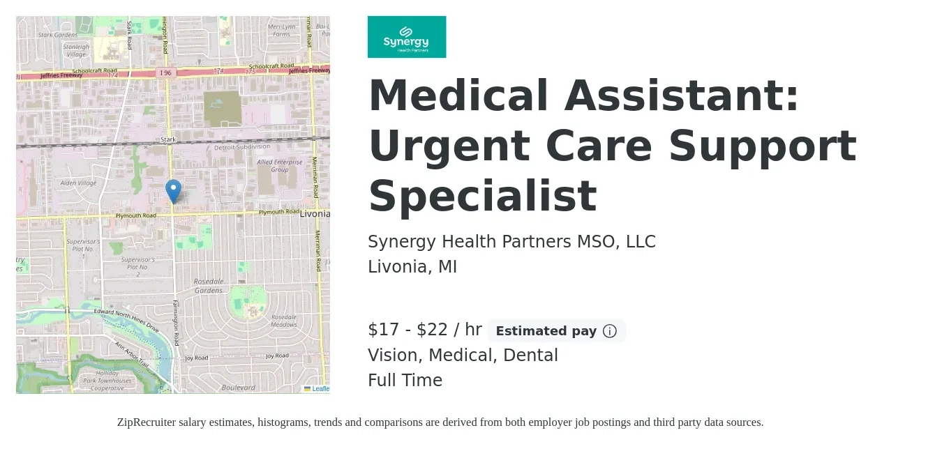 Synergy Health Partners MSO, LLC job posting for a Medical Assistant: Urgent Care Support Specialist in Livonia, MI with a salary of $18 to $23 Hourly and benefits including retirement, vision, dental, life_insurance, and medical with a map of Livonia location.