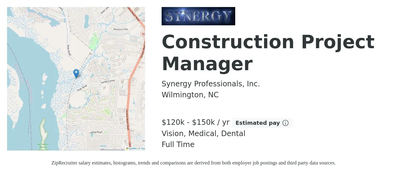 Synergy Professionals, Inc. job posting for a Construction Project Manager in Wilmington, NC with a salary of $110,000 to $150,000 Yearly and benefits including pto, retirement, vision, dental, life_insurance, and medical with a map of Wilmington location.