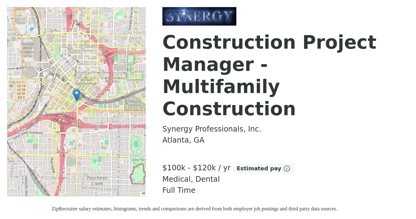 Synergy Professionals, Inc. job posting for a Construction Project Manager - Multifamily Construction in Atlanta, GA with a salary of $100,000 to $120,000 Yearly and benefits including dental, life_insurance, medical, and pto with a map of Atlanta location.