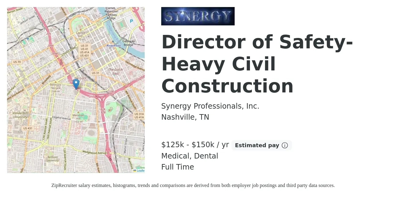 Synergy Professionals, Inc. job posting for a Director of Safety - Heavy Civil Construction in Nashville, TN with a salary of $125,000 to $150,000 Yearly and benefits including medical, pto, retirement, dental, and life_insurance with a map of Nashville location.
