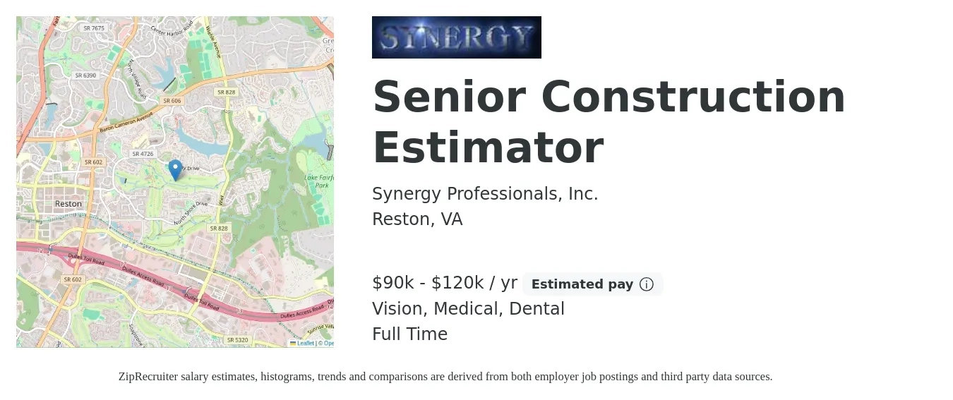 Synergy Professionals, Inc. job posting for a Senior Construction Estimator in Reston, VA with a salary of $90,000 to $120,000 Yearly and benefits including dental, life_insurance, medical, pto, retirement, and vision with a map of Reston location.