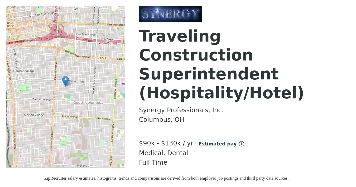 Synergy Professionals, Inc. job posting for a Traveling Construction Superintendent (Hospitality/Hotel) in Columbus, OH with a salary of $90,000 to $130,000 Yearly and benefits including retirement, dental, life_insurance, medical, and pto with a map of Columbus location.