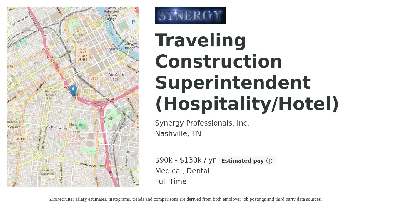 Synergy Professionals, Inc. job posting for a Traveling Construction Superintendent (Hospitality/Hotel) in Nashville, TN with a salary of $90,000 to $130,000 Yearly and benefits including dental, life_insurance, medical, pto, and retirement with a map of Nashville location.