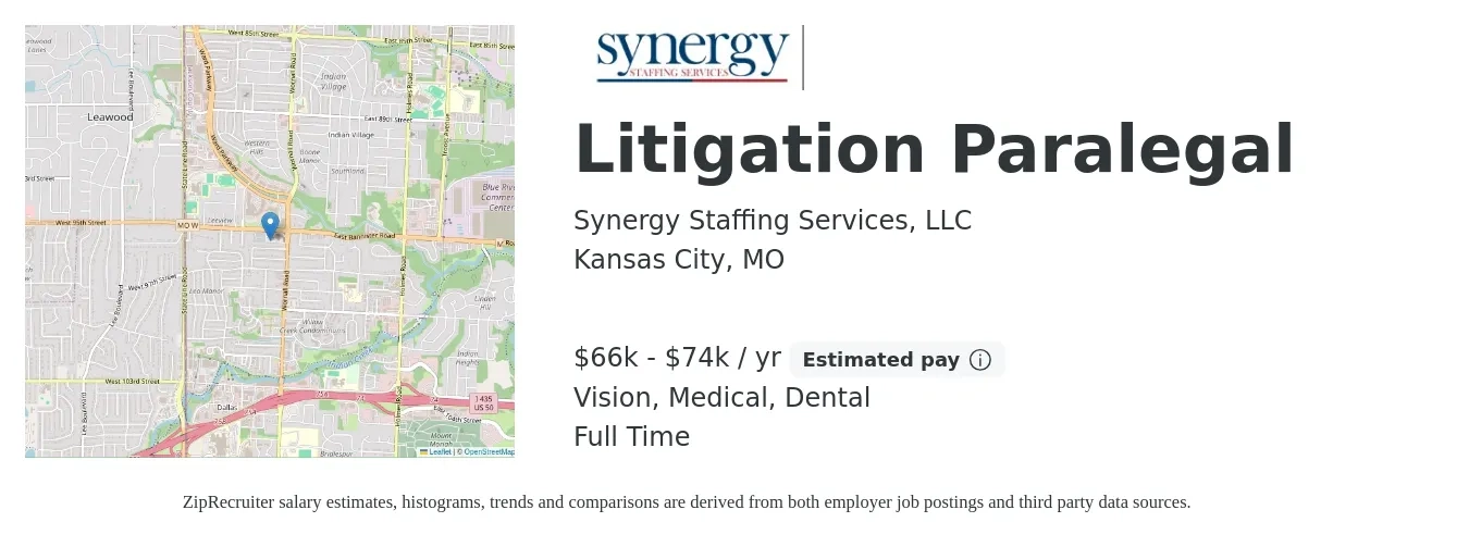 Synergy Staffing Services, LLC job posting for a Litigation Paralegal in Kansas City, MO with a salary of $66,000 to $74,000 Yearly and benefits including life_insurance, medical, pto, retirement, vision, and dental with a map of Kansas City location.