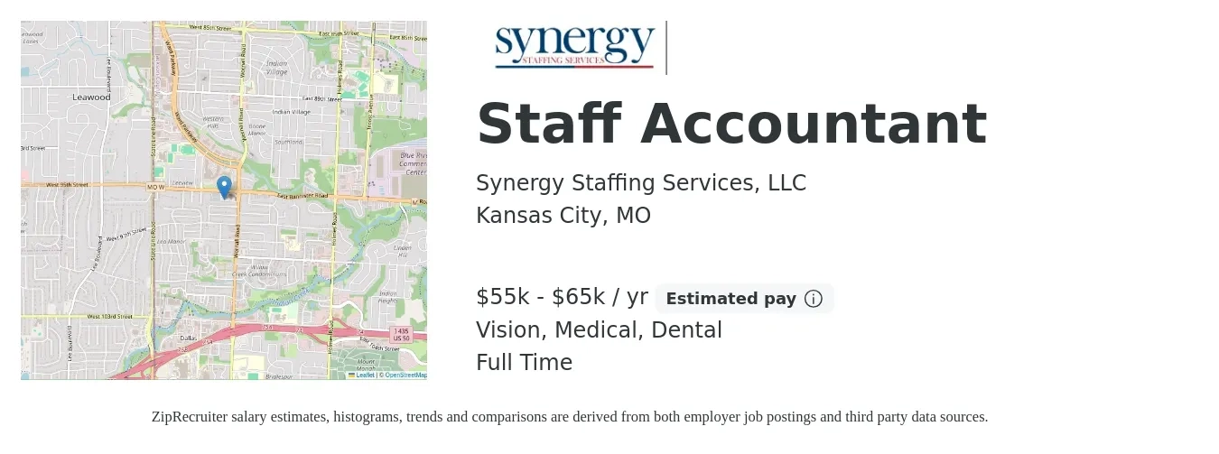 Synergy Staffing Services, LLC job posting for a Staff Accountant in Kansas City, MO with a salary of $55,000 to $65,000 Yearly and benefits including life_insurance, medical, retirement, vision, and dental with a map of Kansas City location.