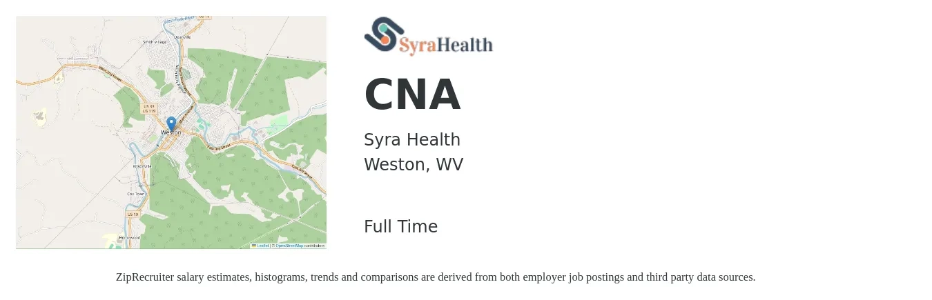 Syra Health job posting for a CNA in Weston, WV with a salary of $16 to $22 Hourly with a map of Weston location.