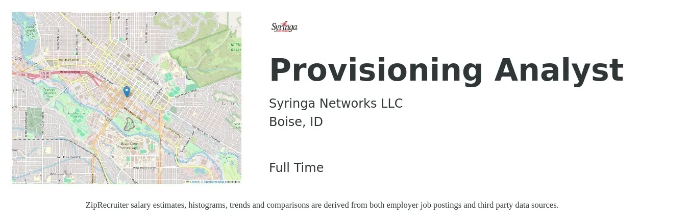 Syringa Networks LLC job posting for a Provisioning Analyst in Boise, ID with a salary of $31 to $37 Hourly with a map of Boise location.