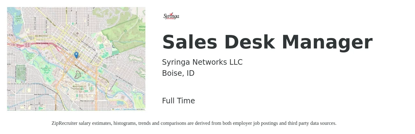 Syringa Networks LLC job posting for a Sales Desk Manager in Boise, ID with a salary of $42,300 to $90,800 Yearly with a map of Boise location.