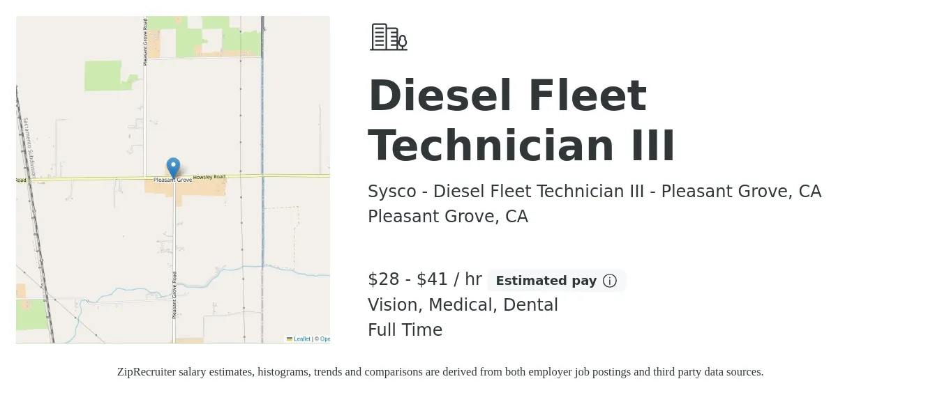 Sysco - Diesel Fleet Technician III - Pleasant Grove, CA job posting for a Diesel Fleet Technician III in Pleasant Grove, CA with a salary of $30 to $43 Hourly and benefits including vision, dental, and medical with a map of Pleasant Grove location.