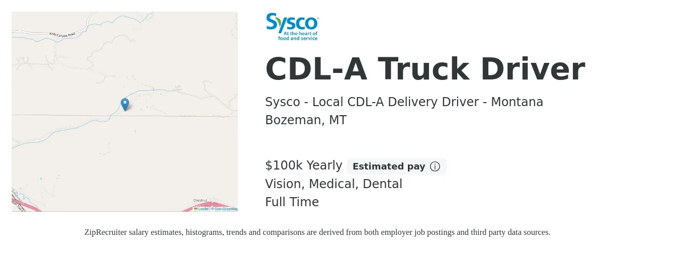Sysco - Local CDL-A Delivery Driver - Montana job posting for a CDL-A Truck Driver in Bozeman, MT with a salary of $100,000 Yearly and benefits including dental, medical, and vision with a map of Bozeman location.