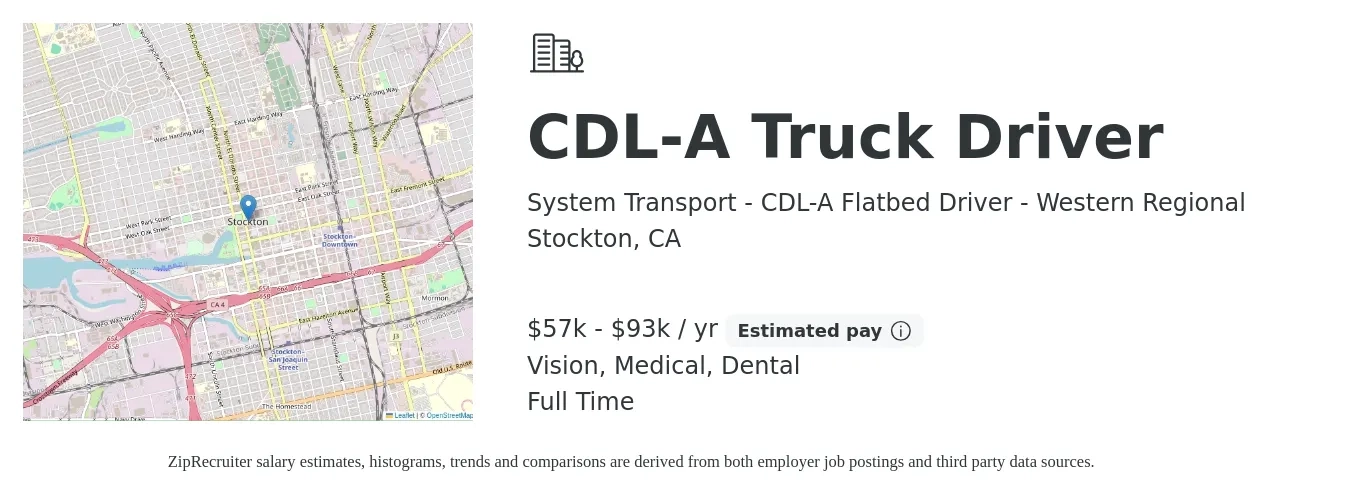 System Transport - CDL-A Flatbed Driver - Western Regional job posting for a CDL-A Truck Driver in Stockton, CA with a salary of $57,200 to $93,600 Yearly and benefits including vision, dental, and medical with a map of Stockton location.