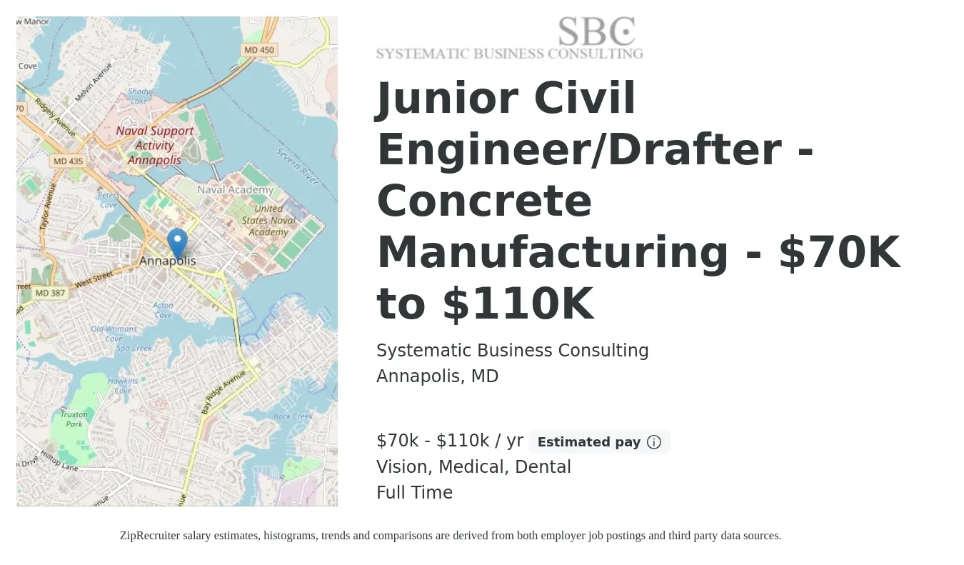 Systematic Business Consulting job posting for a Junior Civil Engineer/Drafter - Concrete Manufacturing - $70K to $110K in Annapolis, MD with a salary of $70,000 to $110,000 Yearly and benefits including medical, retirement, vision, dental, and life_insurance with a map of Annapolis location.