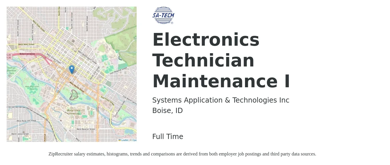 Systems Application & Technologies Inc job posting for a Electronics Technician Maintenance I in Boise, ID with a salary of $43,800 to $66,600 Yearly with a map of Boise location.