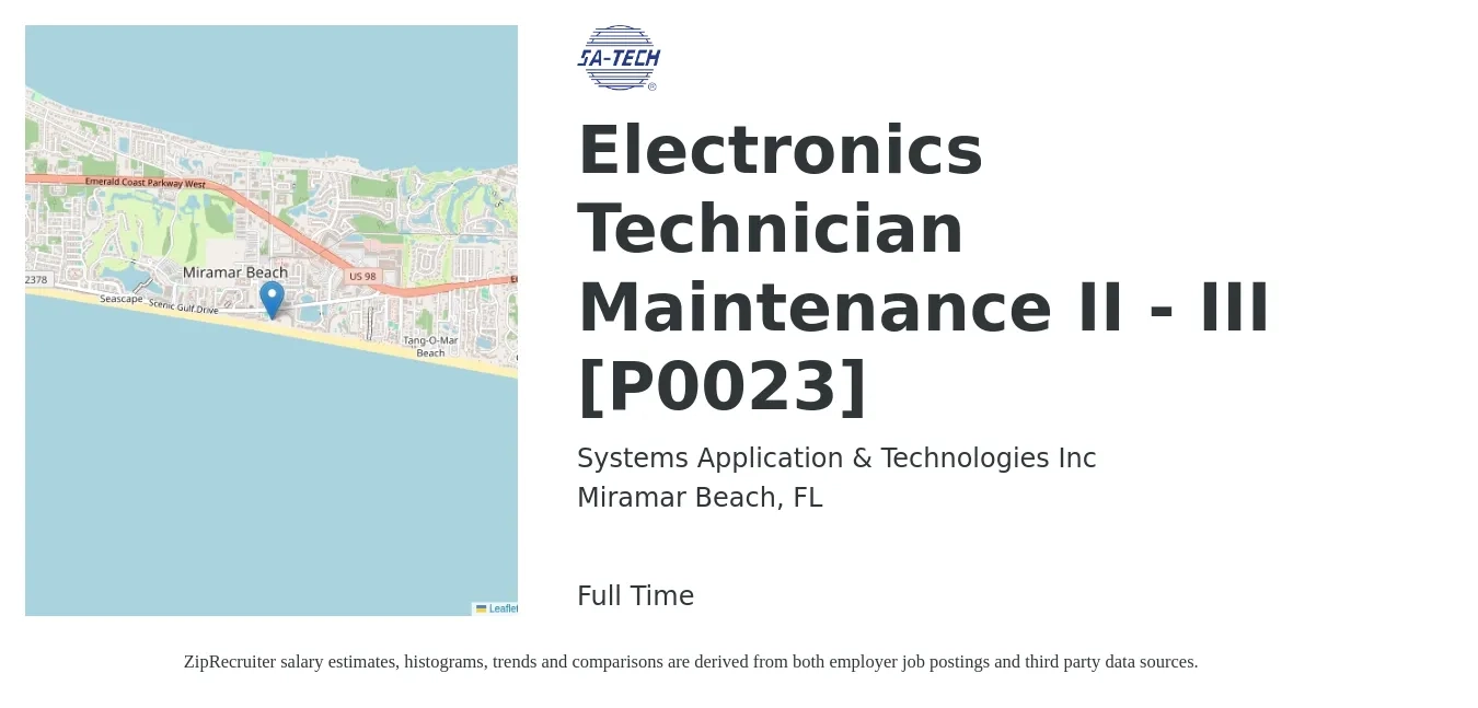 Systems Application & Technologies Inc job posting for a Electronics Technician Maintenance II - III [P0023] in Miramar Beach, FL with a salary of $20 to $29 Hourly with a map of Miramar Beach location.