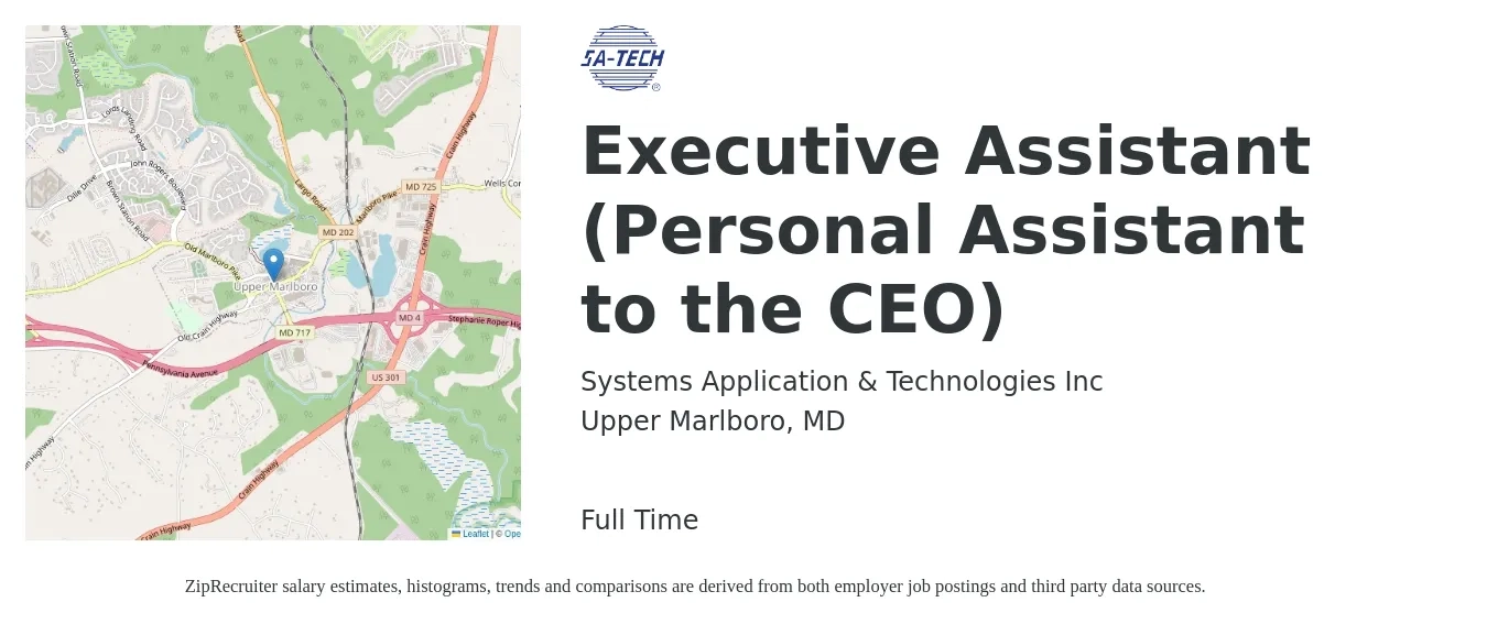 Systems Application & Technologies Inc job posting for a Executive Assistant (Personal Assistant to the CEO) in Upper Marlboro, MD with a salary of $54,000 to $99,200 Yearly with a map of Upper Marlboro location.