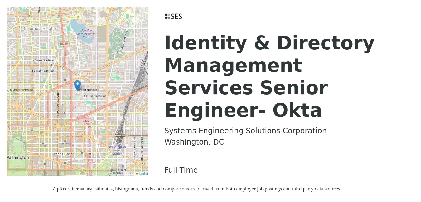 Systems Engineering Solutions Corporation job posting for a Identity & Directory Management Services Senior Engineer- Okta in Washington, DC with a salary of $118,400 to $162,000 Yearly with a map of Washington location.