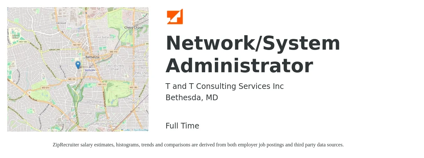 T and T Consulting Services Inc job posting for a Network/System Administrator in Bethesda, MD with a salary of $74,700 to $100,900 Yearly with a map of Bethesda location.