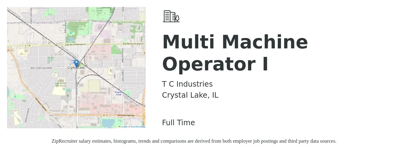 T C Industries job posting for a Multi Machine Operator I in Crystal Lake, IL with a salary of $16 to $20 Hourly with a map of Crystal Lake location.