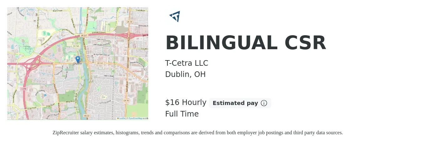 T-Cetra LLC job posting for a BILINGUAL CSR in Dublin, OH with a salary of $17 Hourly with a map of Dublin location.