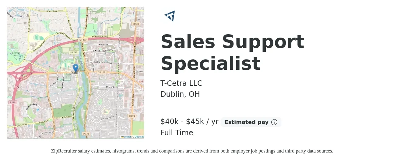 T-Cetra LLC job posting for a Sales Support Specialist in Dublin, OH with a salary of $40,000 to $45,000 Yearly with a map of Dublin location.