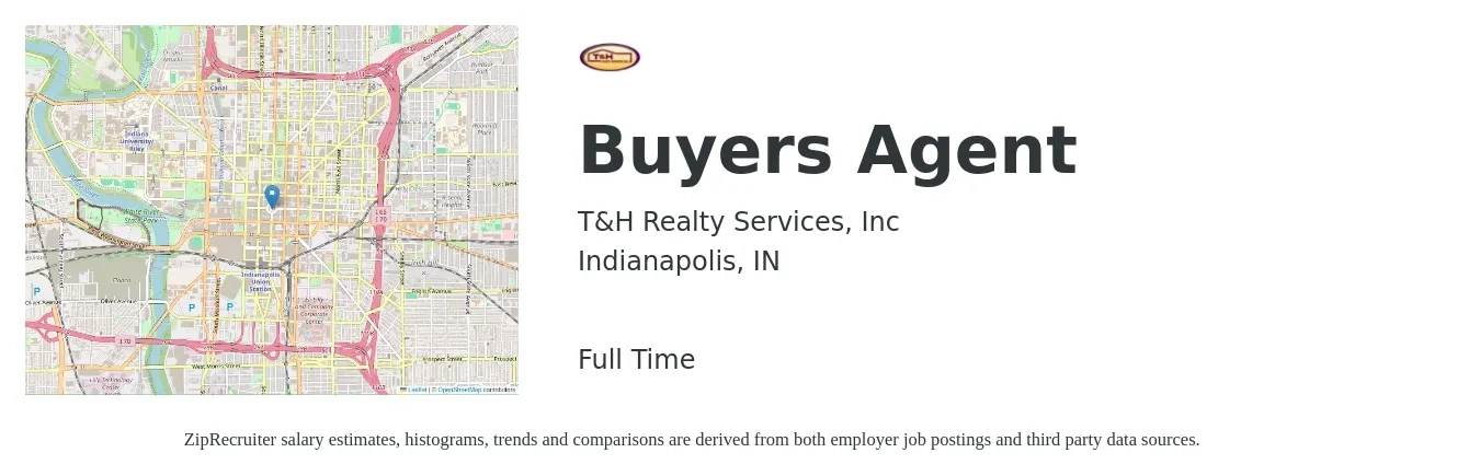 T&H Realty Services, Inc job posting for a Buyers Agent in Indianapolis, IN with a salary of $57,400 to $95,600 Yearly with a map of Indianapolis location.