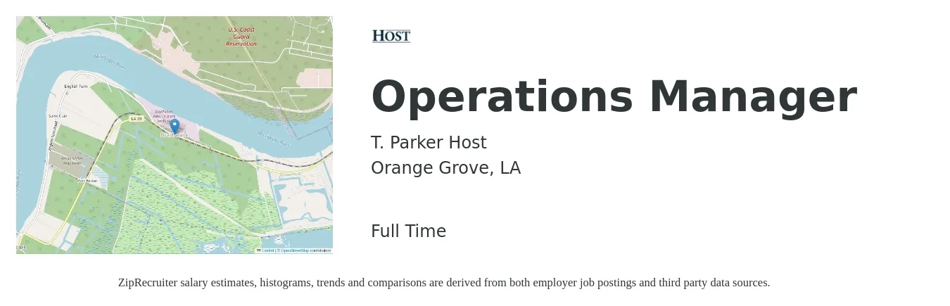 T. Parker Host job posting for a Operations Manager in Orange Grove, LA with a salary of $43,400 to $82,000 Yearly with a map of Orange Grove location.