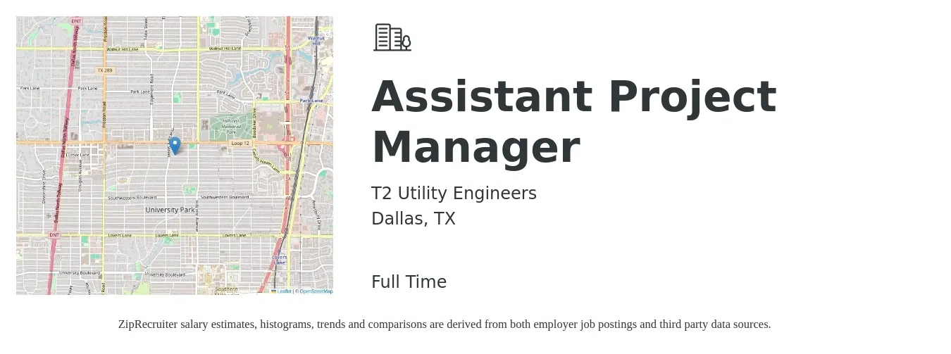 T2 Utility Engineers job posting for a Assistant Project Manager in Dallas, TX with a salary of $52,900 to $87,100 Yearly with a map of Dallas location.