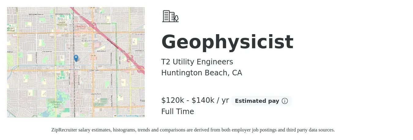 T2 Utility Engineers job posting for a Geophysicist in Huntington Beach, CA with a salary of $120,000 to $140,000 Yearly with a map of Huntington Beach location.