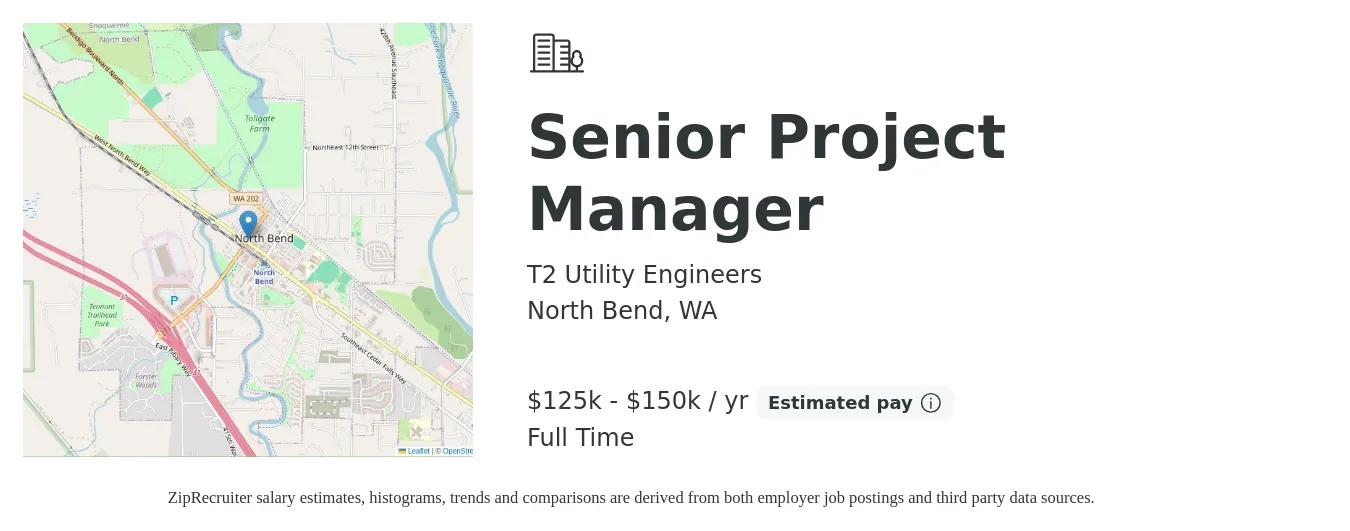 T2 Utility Engineers job posting for a Senior Project Manager in North Bend, WA with a salary of $125,000 to $150,000 Yearly with a map of North Bend location.