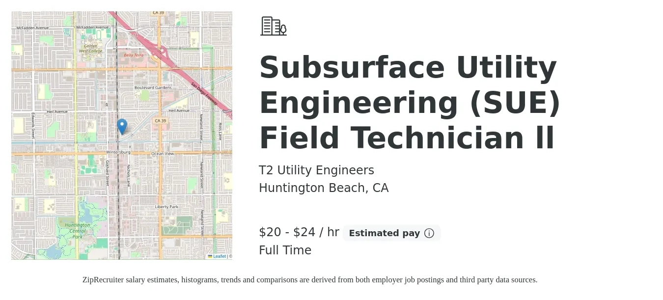 T2 Utility Engineers job posting for a Subsurface Utility Engineering (SUE) Field Technician ll in Huntington Beach, CA with a salary of $21 to $25 Hourly with a map of Huntington Beach location.