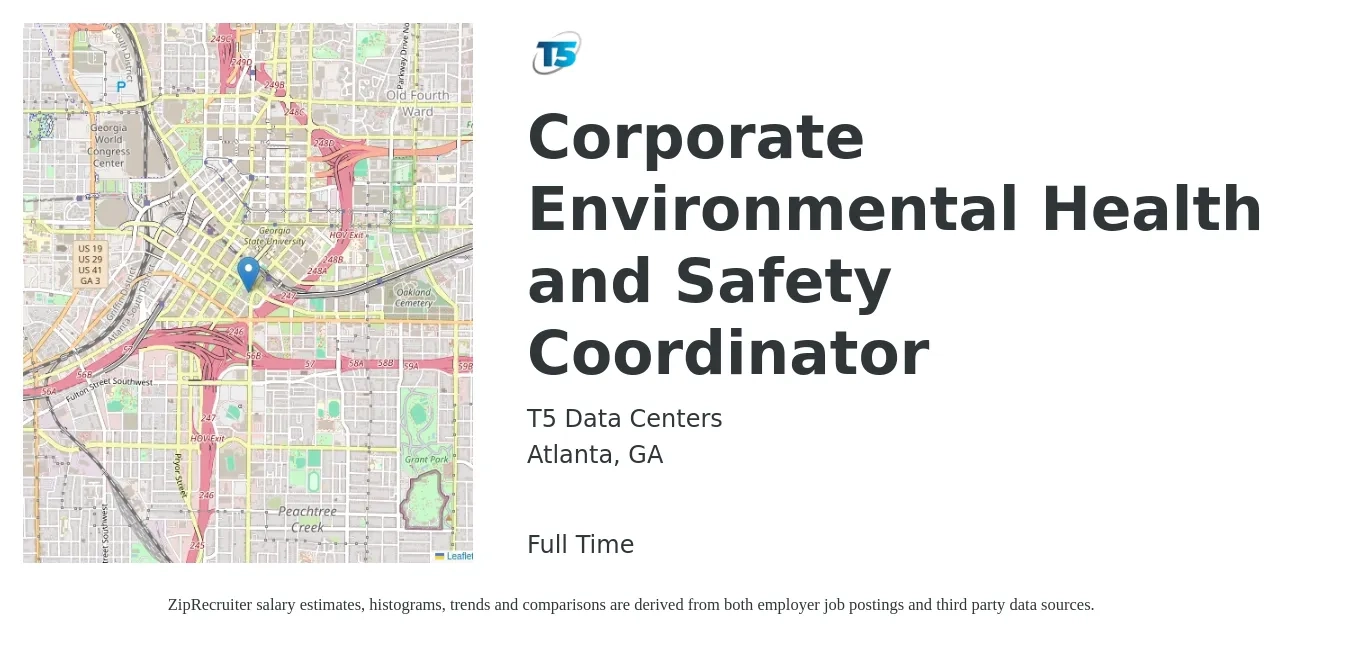 T5 Data Centers job posting for a Corporate Environmental Health and Safety Coordinator in Atlanta, GA with a salary of $26 to $35 Hourly with a map of Atlanta location.
